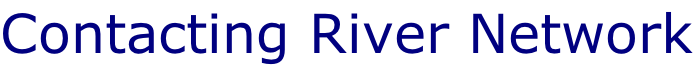 Contacting River Network